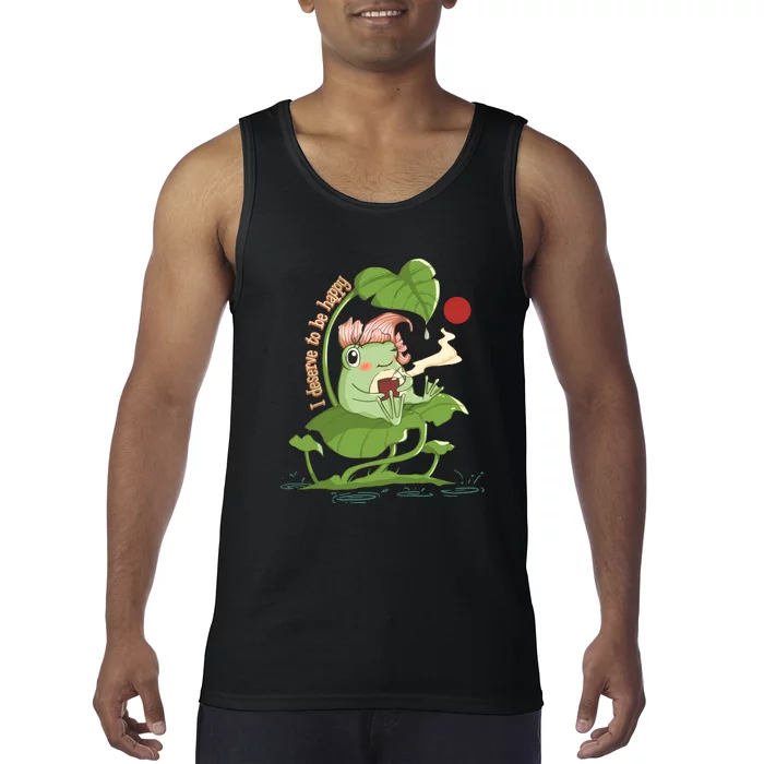 Funny Kawaii Frog I Deserve To Be Happy Gift Tank Top