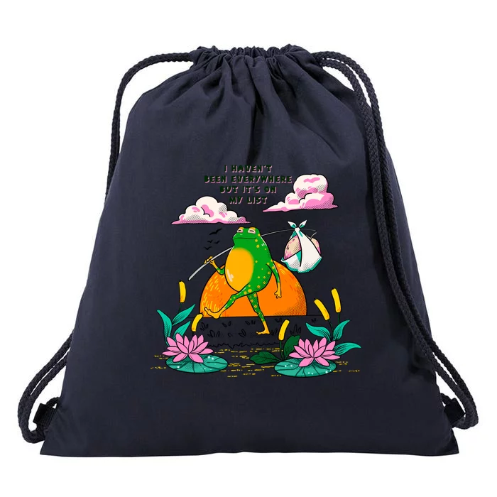 Funny Kawaii FrogI Havent Been Everywhere But Its On My List Gift Drawstring Bag