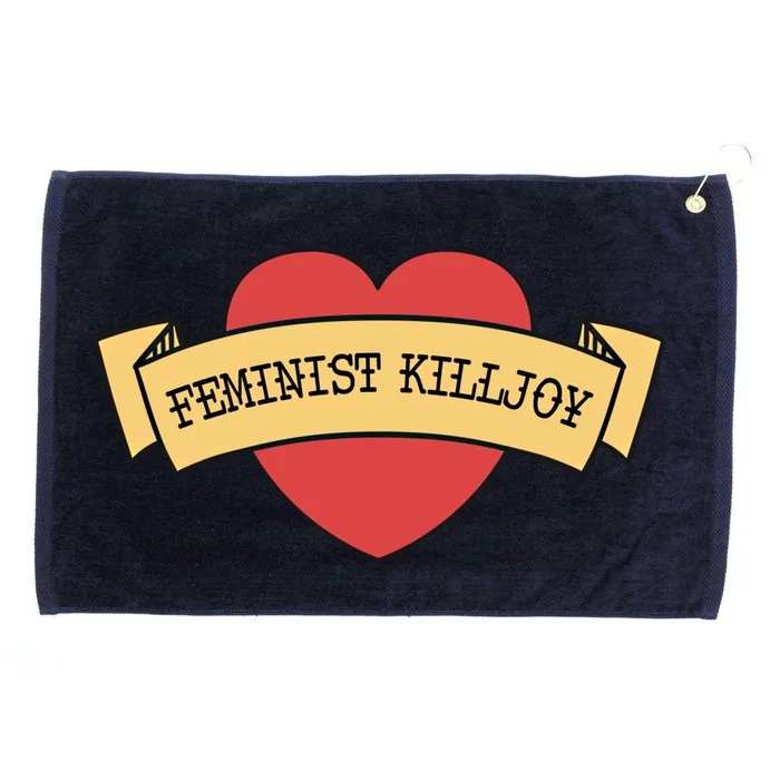 Feminist Killjoy Feminism Strong Empowert Heart Gift Grommeted Golf Towel