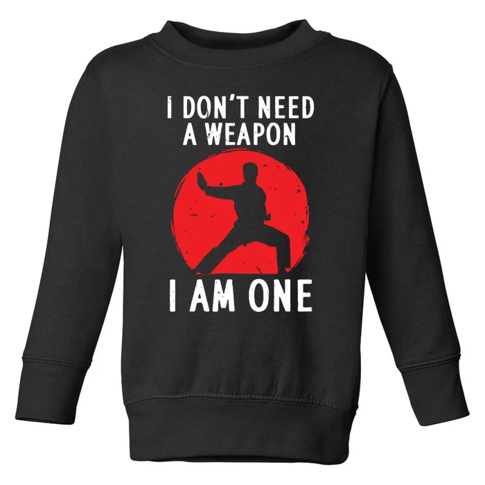 Funny Karate For Women Karate Black Belt Martial Arts Toddler Sweatshirt