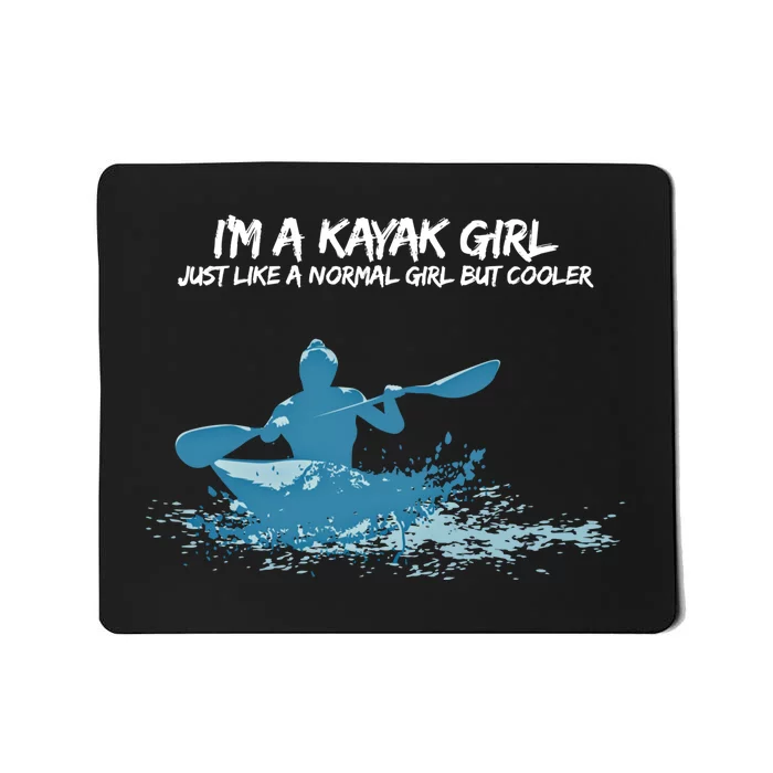 Funny Kayak Gift IM A Cool Kayak Mousepad