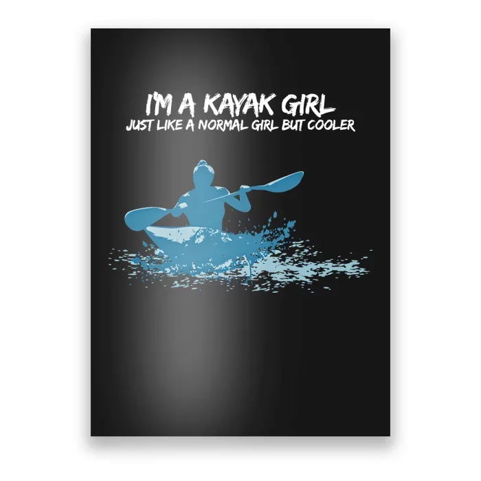 Funny Kayak Gift IM A Cool Kayak Poster