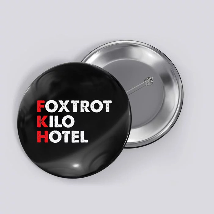 Foxtrot Kilo Hotel Fkh Funny Kamala Button