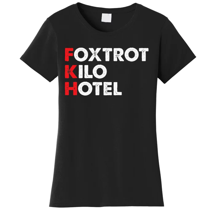 Foxtrot Kilo Hotel Fkh Funny Kamala Women's T-Shirt