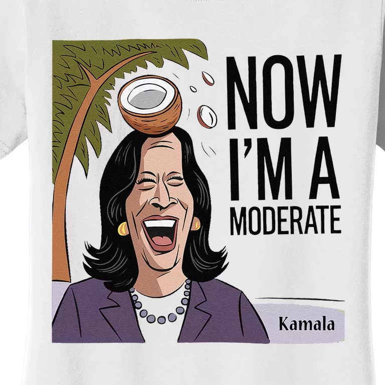 Funny Kamala Harris Now Moderate After Coconut Fell On Head Women's T-Shirt