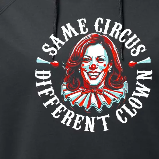 Funny Kamala Harris Clown Same Circus Different Clown Gift Performance Fleece Hoodie