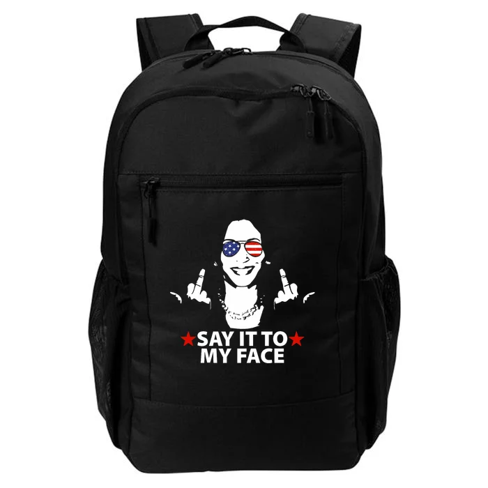 Funny Kamala Harris Middle Finger Say It To My Face 2024 Daily Commute Backpack