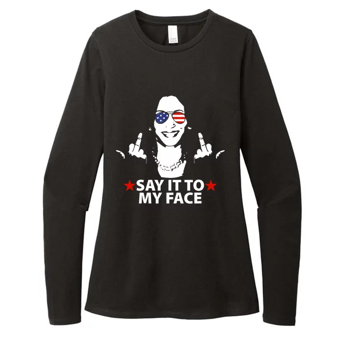 Funny Kamala Harris Middle Finger Say It To My Face 2024 Womens CVC Long Sleeve Shirt