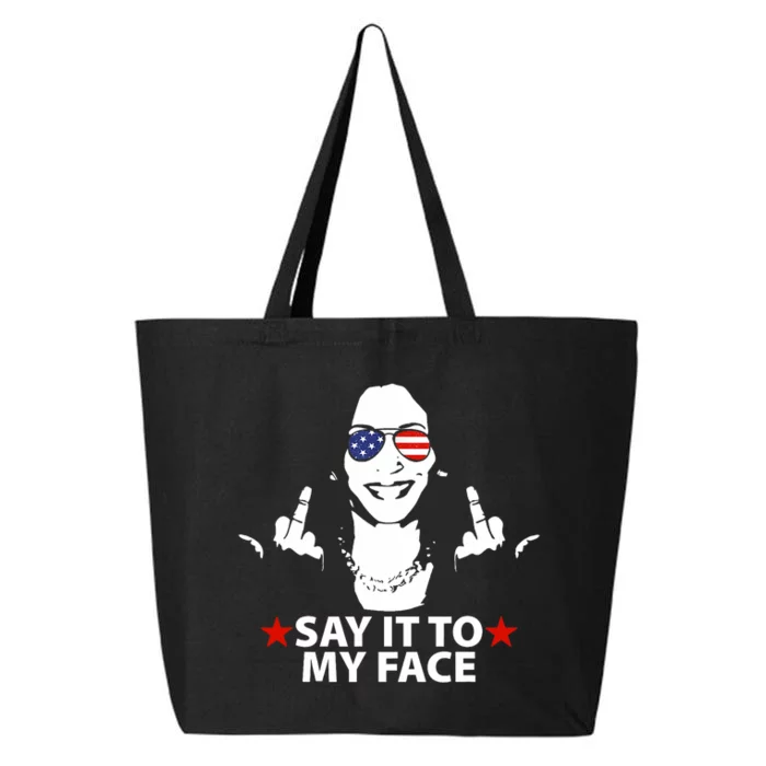 Funny Kamala Harris Middle Finger Say It To My Face 2024 25L Jumbo Tote