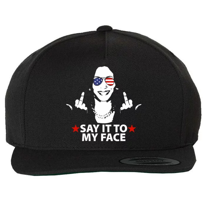 Funny Kamala Harris Middle Finger Say It To My Face 2024 Wool Snapback Cap