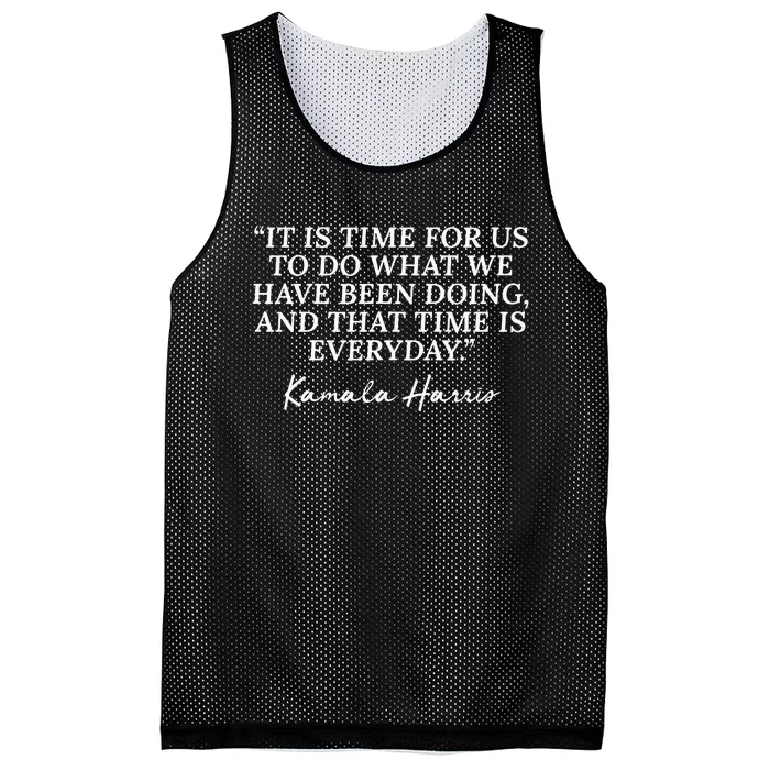 Funny Kamala Harris Quote Republican Time Is Everyday Mesh Reversible Basketball Jersey Tank