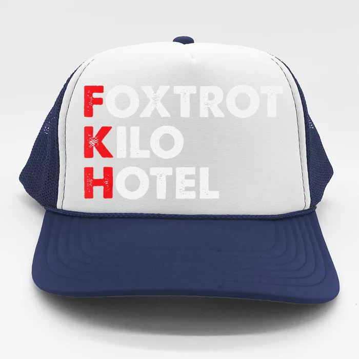 Foxtrot Kilo Hotel Fkh Funny Kamala Trucker Hat