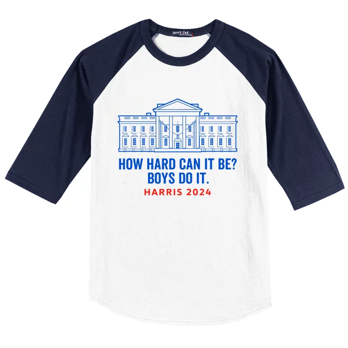 Funny Kamala Harris President How Hard Can It Be Do It Baseball Sleeve Shirt