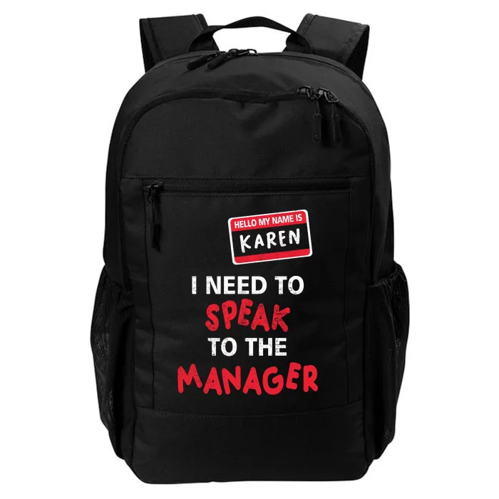 Funny Karen Halloween Costume I Need To Speak To The Manager Daily Commute Backpack