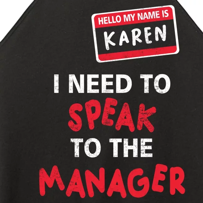 Funny Karen Halloween Costume I Need To Speak To The Manager Women’s Perfect Tri Rocker Tank