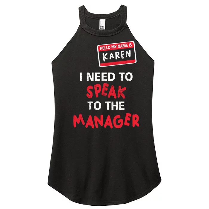 Funny Karen Halloween Costume I Need To Speak To The Manager Women’s Perfect Tri Rocker Tank