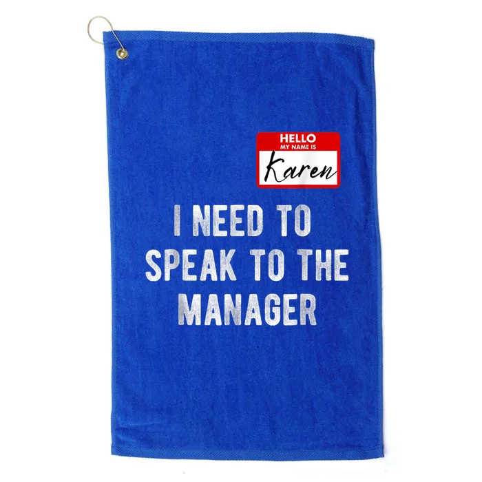 Funny Karen Halloween Costume Speak To The Manager Saying Platinum Collection Golf Towel