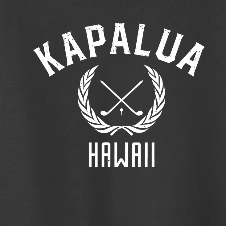 Funny Kapalua Hawaii Golf Toddler T-Shirt