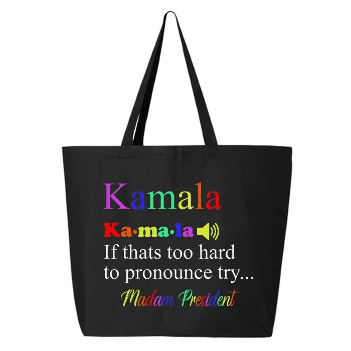 Funny Kamala Harris 2024 Madam President Harris 25L Jumbo Tote