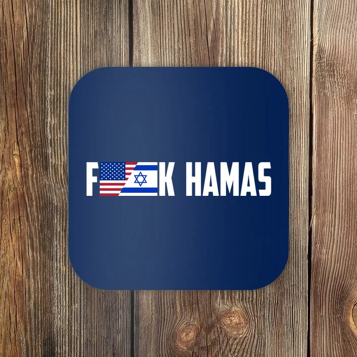 F K Hamas Pray For Israel Strong Usa And Israel Flag Coaster