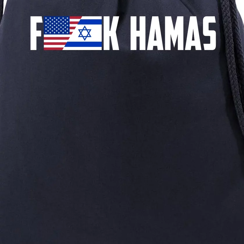 F K Hamas Pray For Israel Strong Usa And Israel Flag Drawstring Bag