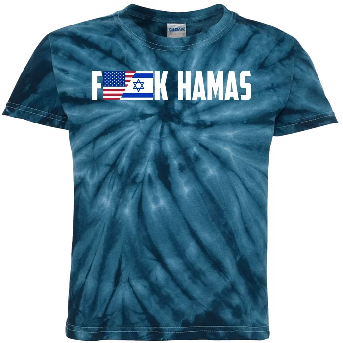 F K Hamas Pray For Israel Strong Usa And Israel Flag Kids Tie-Dye T-Shirt