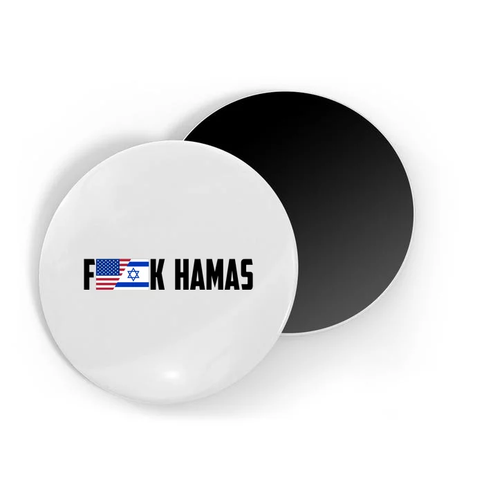 F K Hamas Pray For Israel Strong Usa And Israel Flag Magnet