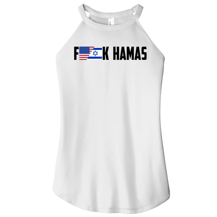 F K Hamas Pray For Israel Strong Usa And Israel Flag Women’s Perfect Tri Rocker Tank