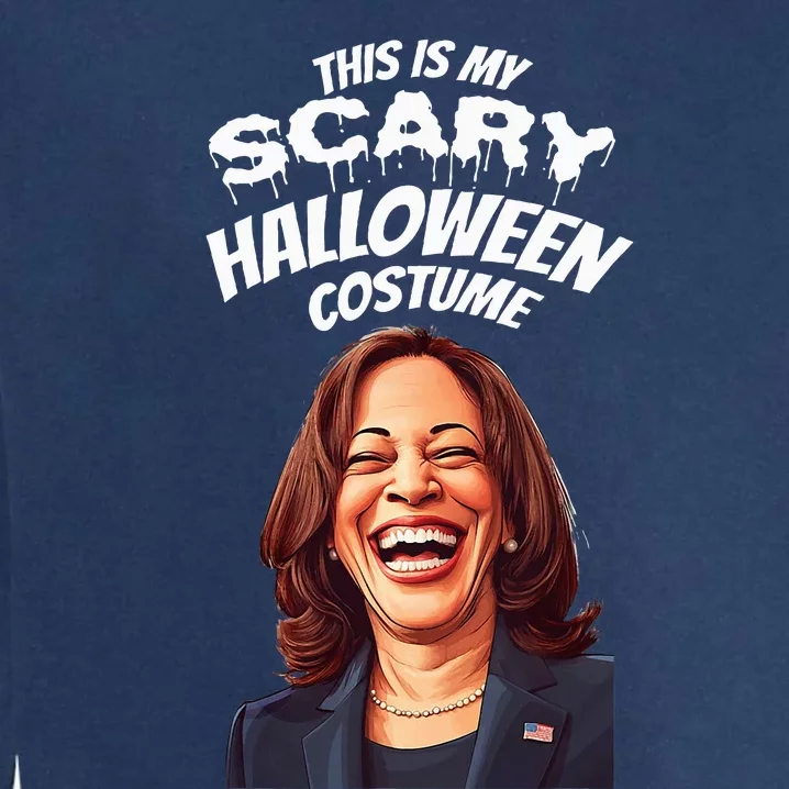 Funny Kamala Harris Scary Halloween Gag President Costume Garment-Dyed Sweatshirt