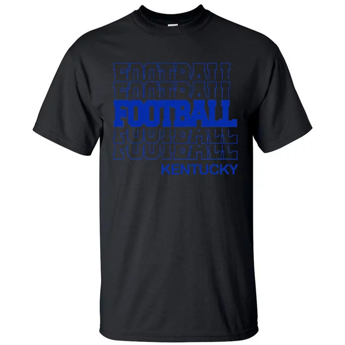 Football Kentucky In Modern Stacked Lettering Tall T-Shirt