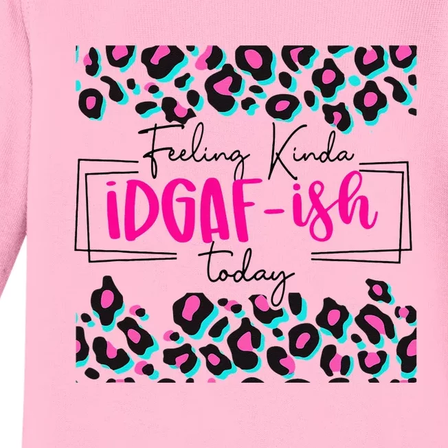 Feeling Kinda IDGAFish Today Funny Sarcasm Sassy Baby Long Sleeve Bodysuit