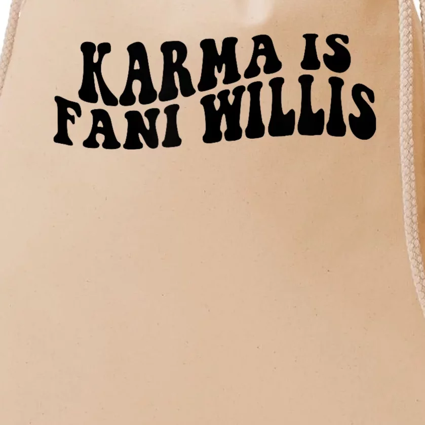 Funny Karma Is Fani Willis Drawstring Bag