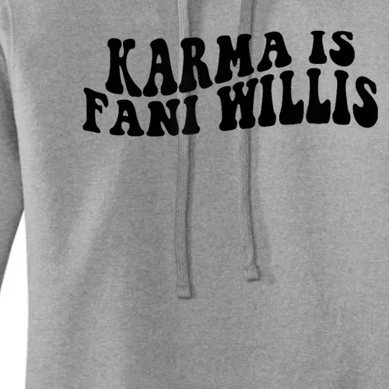 Funny Karma Is Fani Willis Women's Pullover Hoodie