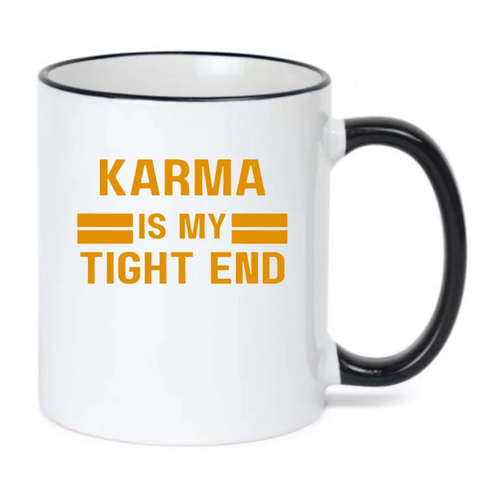 Funny Karma Is My Tight End Black Color Changing Mug