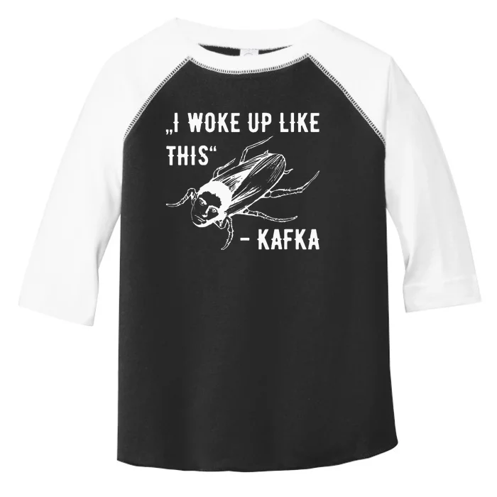 Franz Kafka I Woke Up Like This Vermin Transformation Toddler Fine Jersey T-Shirt