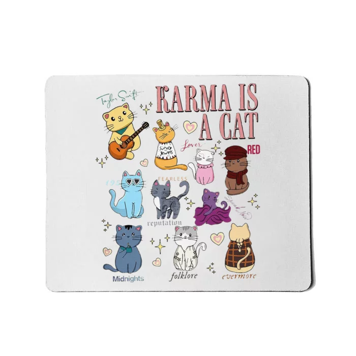 Funny Karma Is A Cat Funny Cat Music Concert Gift For Christmas Gifts Music Co Mousepad