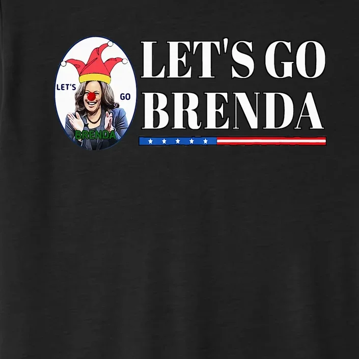 Funny Kamala Lets Go Brenda Laughin Harris ChromaSoft Performance T-Shirt