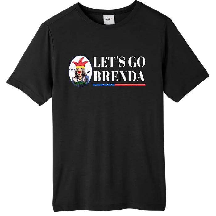 Funny Kamala Lets Go Brenda Laughin Harris ChromaSoft Performance T-Shirt