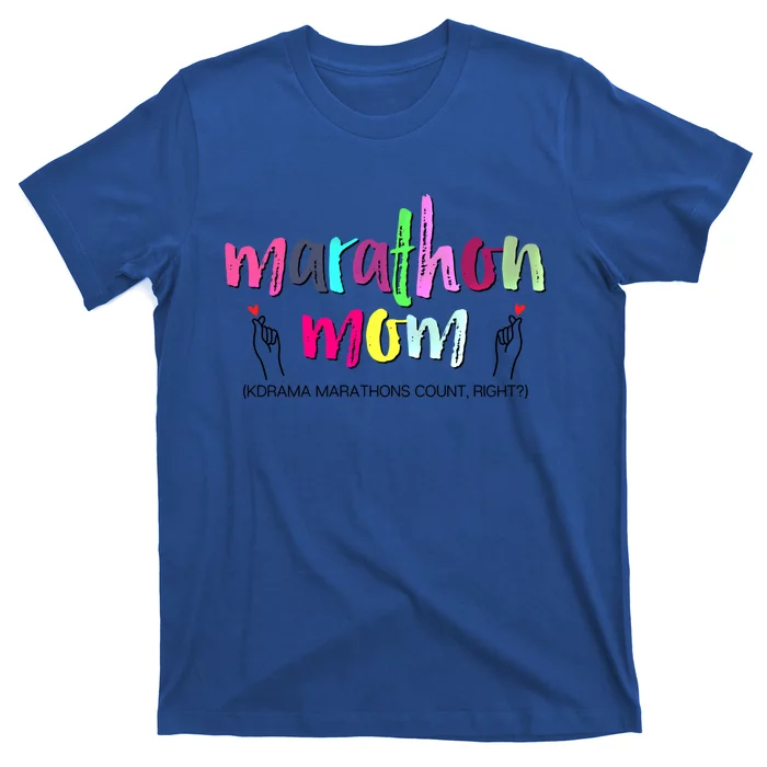 Funny Kdrama Marathon Mom Korean Drama Fan Gift T-Shirt