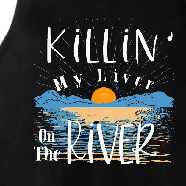 Funny Killing My Liver On The River Items Ladies Tri-Blend Wicking Tank