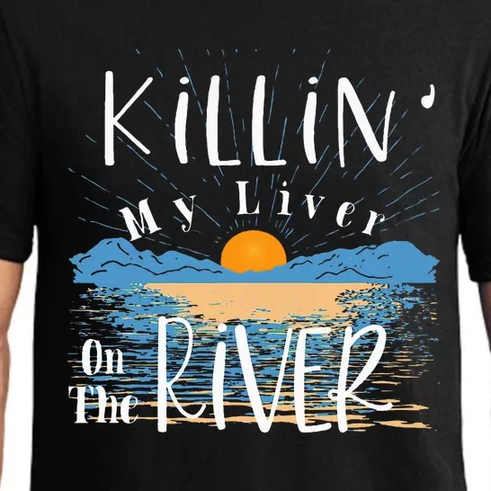 Funny Killing My Liver On The River Items Pajama Set