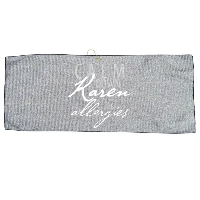 Funny Karen Meme Gift Calm Down Karen It's Just Allergies Gift Large Microfiber Waffle Golf Towel