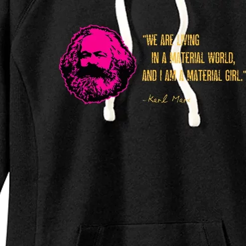 Funny Karl Marx Parody IM A Material Girl Women's Fleece Hoodie