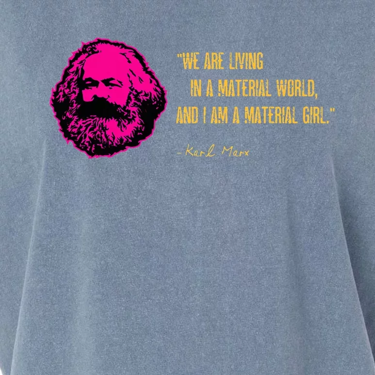 Funny Karl Marx Parody IM A Material Girl Garment-Dyed Women's Muscle Tee