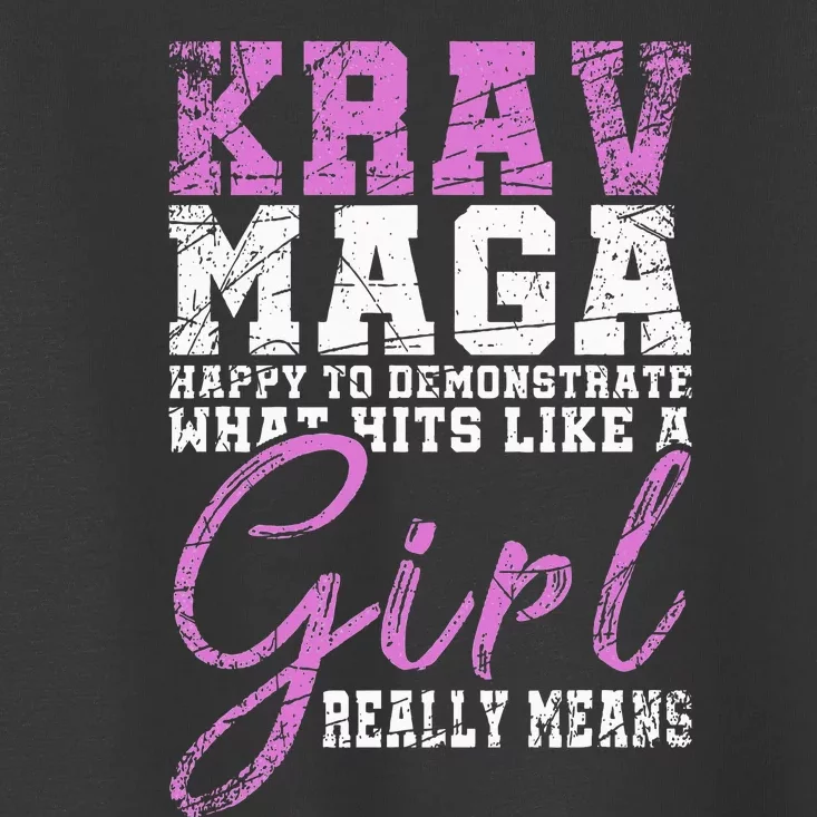 Funy Krav Maga Girl Gift Martial Arts Krav Maga Toddler T-Shirt