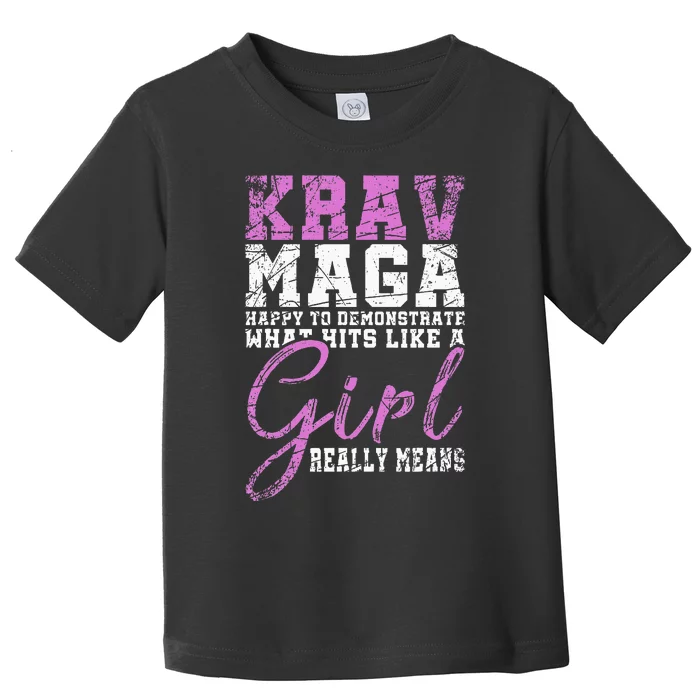 Funy Krav Maga Girl Gift Martial Arts Krav Maga Toddler T-Shirt