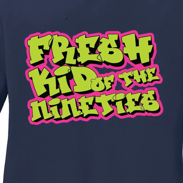 Fresh Kid_ Of The Nineties 90s Nostalgia Ladies Long Sleeve Shirt