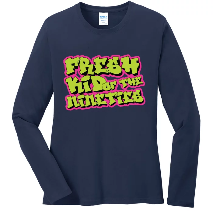 Fresh Kid_ Of The Nineties 90s Nostalgia Ladies Long Sleeve Shirt