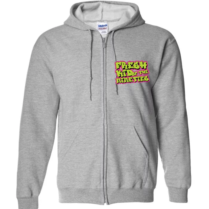 Fresh Kid_ Of The Nineties 90s Nostalgia Full Zip Hoodie