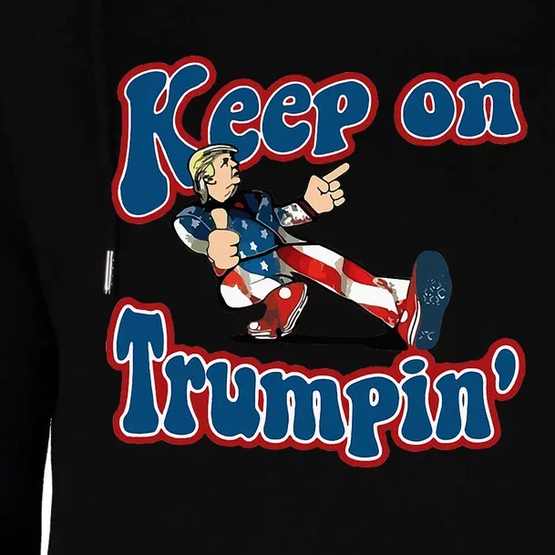 Funny Keep On Trumpin Funny Political Trump Womens Funnel Neck Pullover Hood